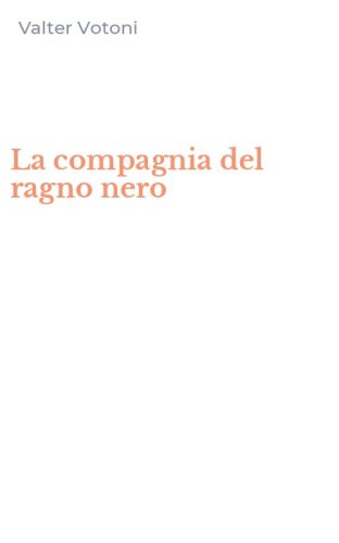 La compagnia del ragno nero