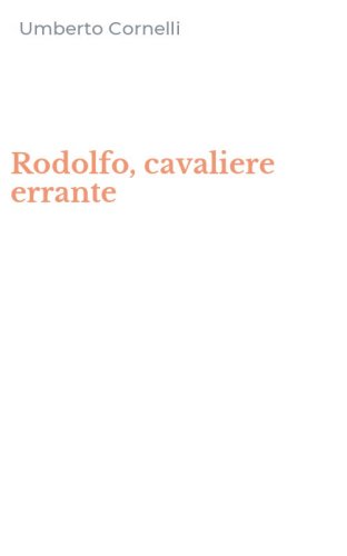 Rodolfo, cavaliere errante