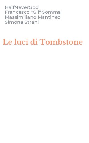 Le luci di Tombstone