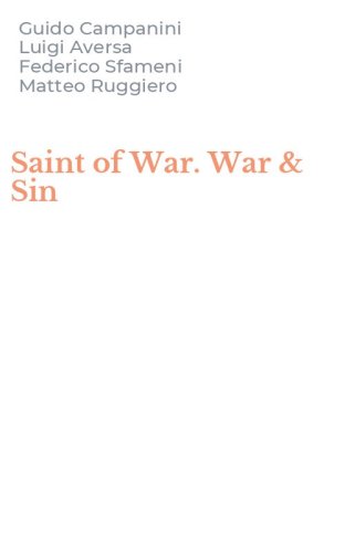 Saint of War. War & Sin