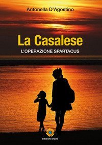 La casalese. L'operazione spartacus