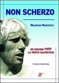 Non scherzo. Re Cecconi, la verit&agrave; calpestata