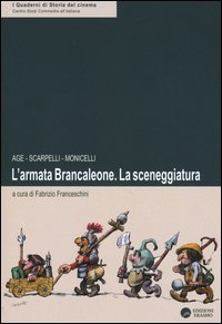 L'armata Brancaleone. La sceneggiatura