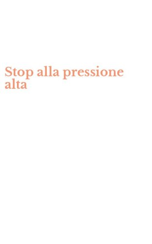 Stop alla pressione alta