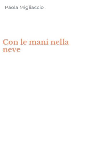 Con le mani nella neve