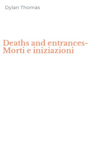 Deaths and entrances-Morti e iniziazioni