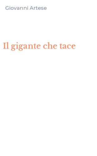 Il gigante che tace