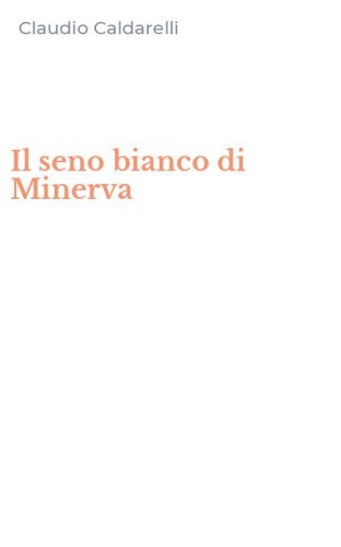 Il seno bianco di Minerva