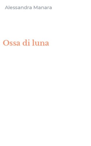 Ossa di luna