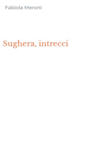 Sughera, intrecci
