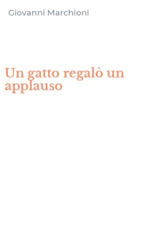 Un gatto regal&ograve; un applauso