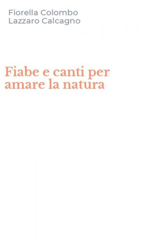 Fiabe e canti per amare la natura