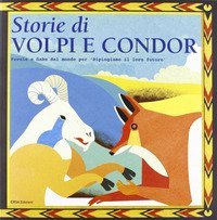Storie di volpi e condor