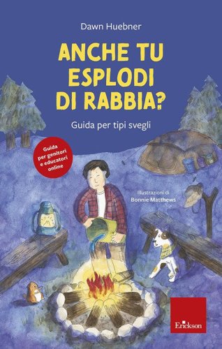 Anche tu esplodi di rabbia? Guida per tipi svegli