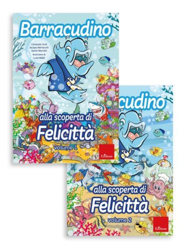 Barracudino alla scoperta di felicit&agrave;