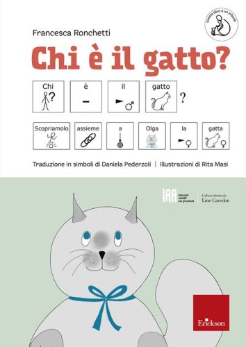 Chi &egrave; il gatto? Ediz. CAA