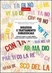 Dislessia e trattamento sublessicale. Attivit&agrave; di recupero su analisi sillabica, gruppi consonantici e composizione di parole. CD-ROM