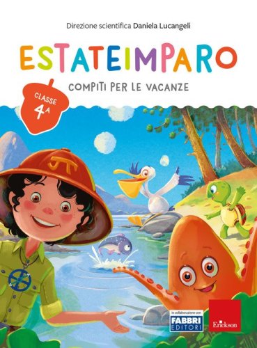 Estateimparo. Compiti per le vacanze. Classe 4&ordf;