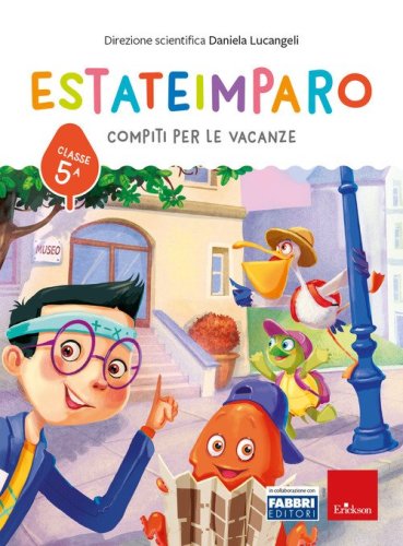 Estateimparo. Compiti per le vacanze. Classe 5&ordf;