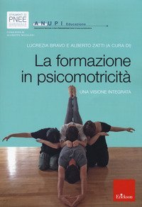 La formazione in psicomotricit&agrave;: una visione integrata