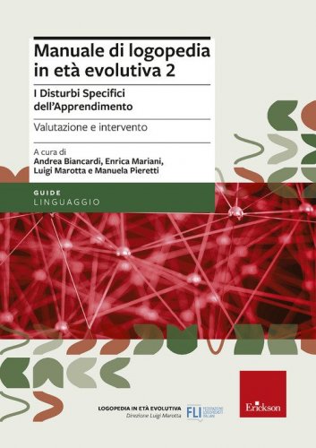 Manuale di logopedia in et&agrave; evolutiva