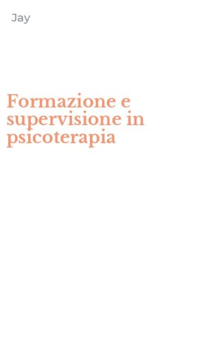 Formazione e supervisione in psicoterapia