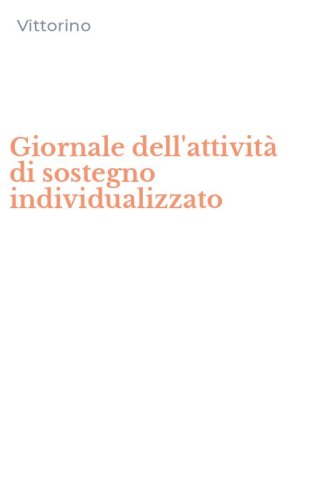Giornale dell'attivit&agrave; di sostegno individualizzato