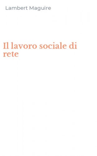 Il lavoro sociale di rete