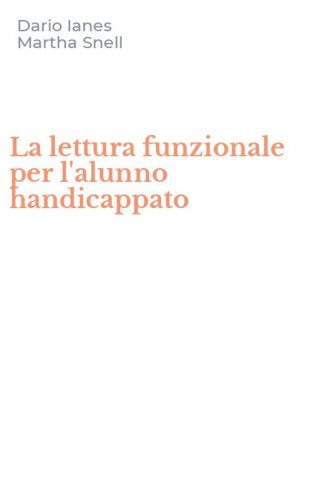 La lettura funzionale per l'alunno handicappato