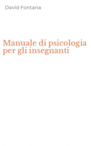 Manuale di psicologia per gli insegnanti