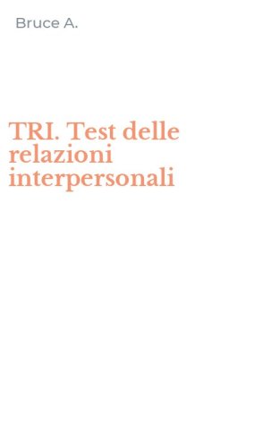 TRI. Test delle relazioni interpersonali