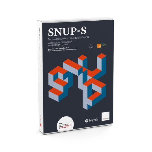 SNUP-S Senso del Numero: Prerequisiti-Scuola. Valutazione dell'abilit&agrave; matematica. 4-7 anni
