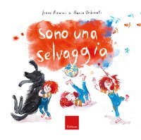 Sono una selvaggia