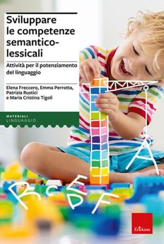 Sviluppare le competenze semantico lessicali