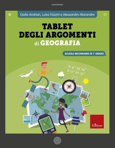 Tablet degli argomenti di geografia. Scuola secondaria di 1&ordm; grado