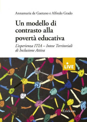 Un modello di contrasto alla povert&agrave; educativa