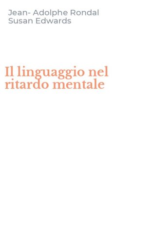Il linguaggio nel ritardo mentale