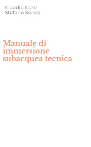 Manuale di immersione subacquea tecnica