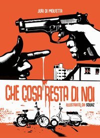 Che cosa resta di noi