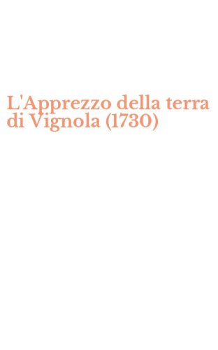 L'Apprezzo della terra di Vignola (1730)