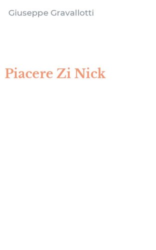 Piacere Zi Nick