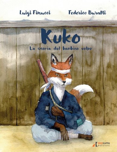 Kuko. La storia del bambino volpe