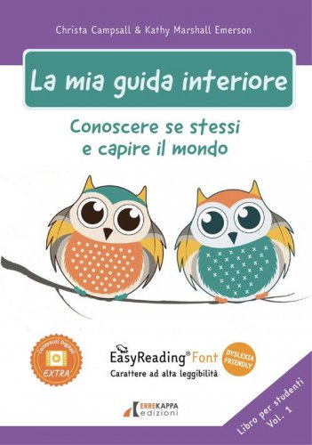La mia guida interiore. Conoscere se stessi e capire il mondo
