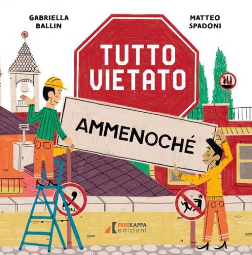 Tutto vietato Ammenoch&eacute;
