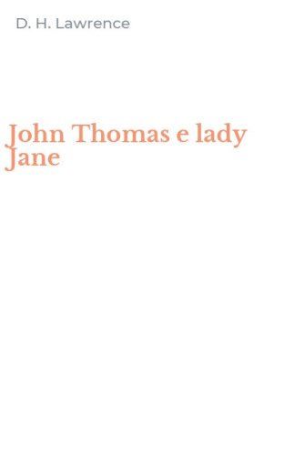 John Thomas e lady Jane