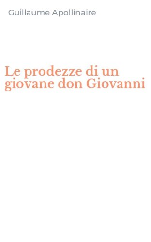 Le prodezze di un giovane don Giovanni