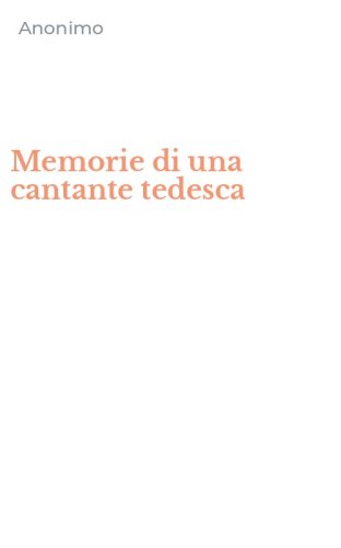 Memorie di una cantante tedesca