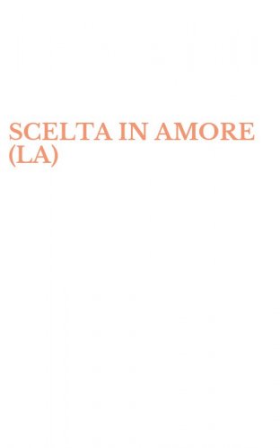 SCELTA IN AMORE (LA)
