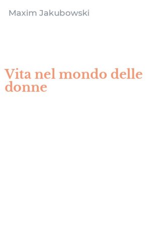 Vita nel mondo delle donne