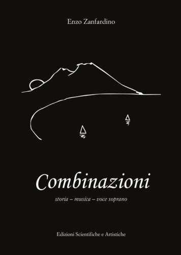 Combinazioni. Storia, musica, voce soprano